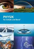 Physik für Schule und Beruf