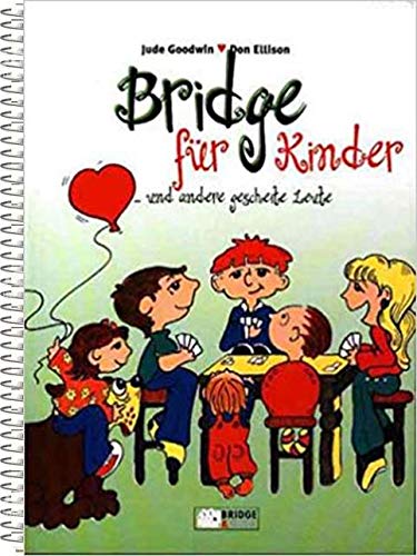 Bridge für Kinder... und andere gescheite Leute - Spiralbindung