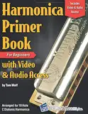 Harmonica Primer Book for Beginners with Video and Audio Access