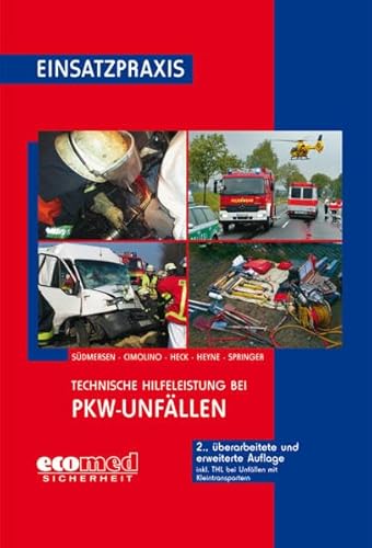 Technische Hilfeleistung bei PKW-Unfällen