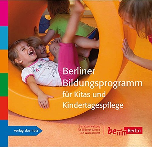 Berliner Bildungsprogramm für Kitas und Kindertagespflege (2014-06-25)