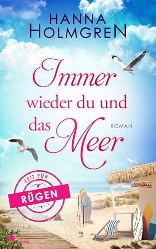 Immer wieder du und das Meer (Zeit für Rügen 3)