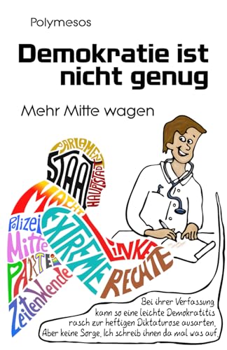 Demokratie ist nicht genug: Mehr Mitte wagen