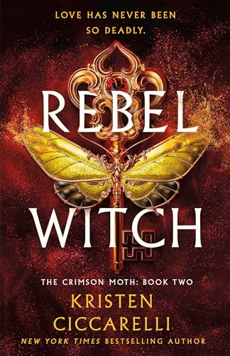 Rebel Witch: The Crimson Moth: Book 2 (English Edition)