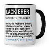 Lackierer Tasse lustig, Lackierer Geschenk Beruf, Spruch Lackiererei Geschenkidee, Kaffeetasse Beruf Lackier Lackierermeister Kaffeebecher Teetasse Becher