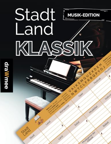 Stadt Land Klassik: Quiz Geschenk für Freunde von klassischer Musik, Oper & Co: Spielblock mit 35 Blatt Din-A4 (Seiten zum Ausschneiden)