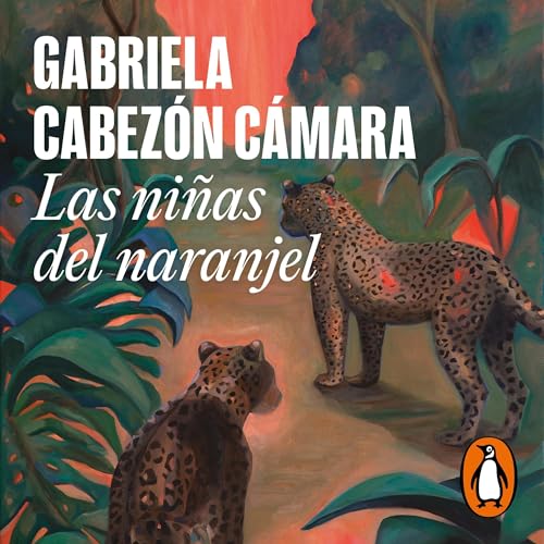 Las niñas del naranjel [The Orange Tree Girls]