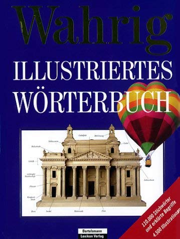 Wahrig. Illustriertes Wörterbuch.