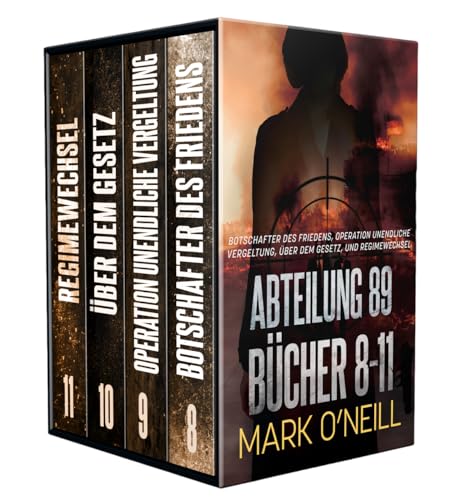Abteilung 89 Bücher 8-11: Kampf Ohne Regeln (Abteilung 89 Boxsets 3)