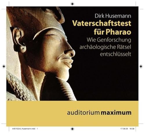 Vaterschaftstest für Pharao: Wie Genforschung archäologische Rätsel entschlüsselt