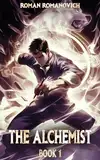 The Alchemist: A Portal Progression Fantasy Series (English Edition)