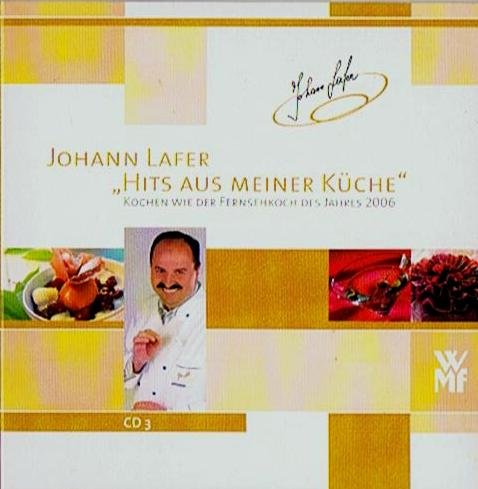 Johann Lafer - Hits aus meiner Küche CD 3