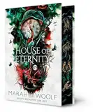 House of Eternity (Luxusausgabe einer aufwühlende RomantasySaga in dystopischem Setting): (Zodiac-Chroniken Band 1): ZeitenSturmTrilogie 1 - Nichts entkommt der Zeit