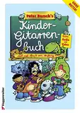 Voggenreiter Peter Burschs Kinder-Gitarrenbuch (+OA): Mit viel Spaß von Anfang an!