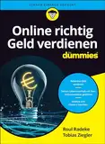 Online richtig Geld verdienen für Dummies