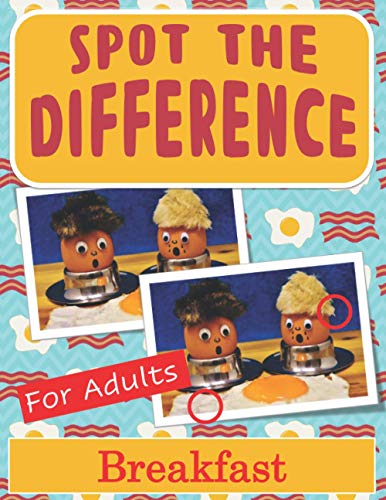 Spot the Difference Book for Adults - Breakfast: Hidden Picture Puzzles for Adults with Breakfast Pictures