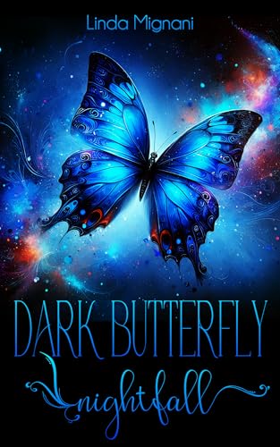 Dark Butterfly - Nightfall