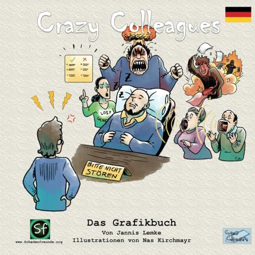 Crazy Colleagues - Das Grafikbuch