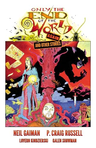 Only the End of the World Again and Other Stories: The Definitive Graphic Novel Adaptation