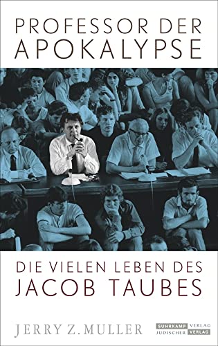 Professor der Apokalypse: Die vielen Leben des Jacob Taubes | 1. Platz der WELT-Sachbuchbestenliste