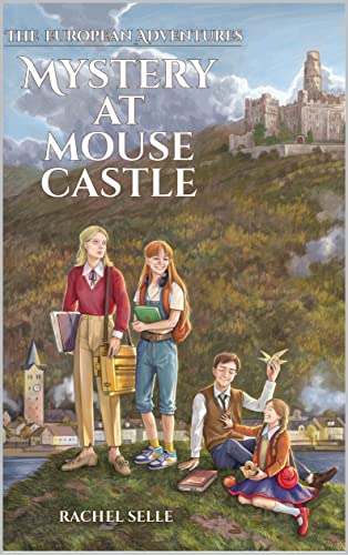 The European Adventures: Mystery at Mouse Castle (English Edition)