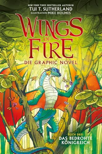 Wings of Fire Graphic Novel #3: Das bedrohte Königreich