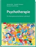 Psychotherapie: Ein kompetenzorientiertes Lehrbuch (MONOGRAPHIE - Fachbuch - Urban & Fischer-Verlag)