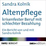 Altenpflege: krisensicherer Beruf mit schlechter Bezahlung