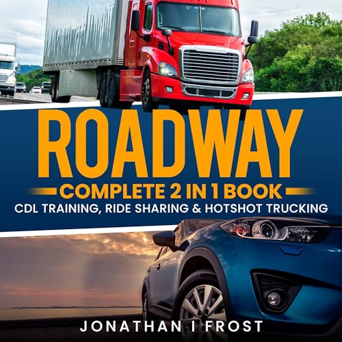 Roadway: Complete 2 in 1 Book, CDL Training & Ride Sharing