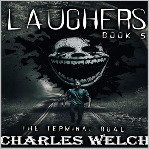 Laughers 5: The Terminal Road