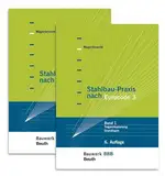 Stahlbau-Praxis nach Eurocode 3: Paket: Band 1 Tragwerksplanung, Grundlagen + Band 2 Verbindungen und Konstruktionen Bauwerk-Basis-Bibliothek