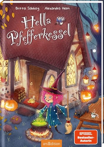 Hella Pfefferkessel (Hella Pfefferkessel 1): Kinderbuch ab 6 Jahre - Hexen-Abenteuer über Anderssein, Dazugehören und Freundschaft zum Vorlesen und Selberlesen