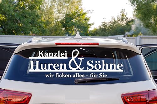 Kanzlei Huren & Söhne, Wir ficken alles - für Sie Autoaufkleber Sticker