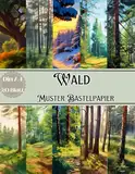 Bastelpapier Muster Wald: Scrapbooking Papier Waldlandschaften | Din A4, 20 Doppelseitige Seiten | Für Fotoalbum, Ephemera, DIY Karten, Decoupage | Winterlandschaft, Waldweg, Schnee, Tannen, Natur