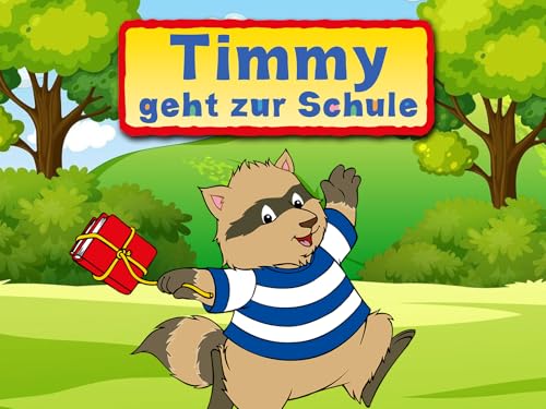 Timmy geht zur Schule