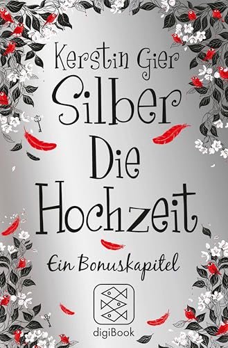 Silber - Die Hochzeit: Ein Bonuskapitel