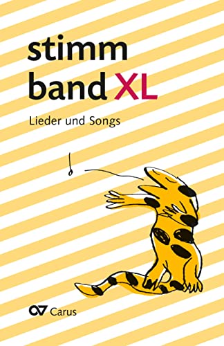 stimmband XL. Lieder und Songs: Lieder und Songs. 254 Werke