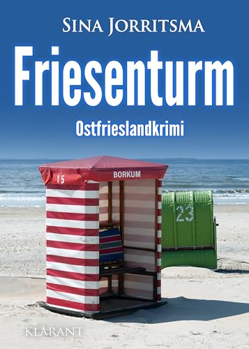 Friesenturm. Ostfrieslandkrimi (Mona Sander und Enno Moll ermitteln 45)