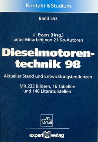 Dieselmotorentechnik 98: Aktueller Stand und Entwicklungstendenzen (Kontakt & Studium)