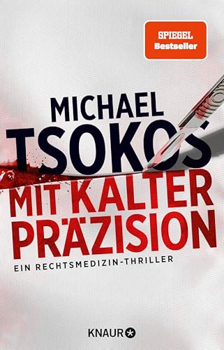 Mit kalter Präzision: Ein Rechtsmedizin-Thriller | SPIEGEL Bestseller (Die Sabine Yao-Reihe 1)