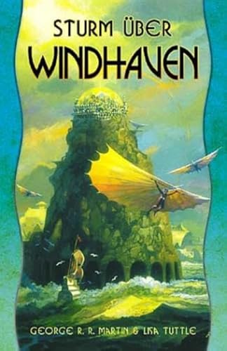 Sturm über Windhaven: Aus der George R.R. Martin Werkausgabe