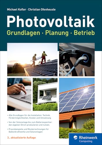 Photovoltaik: Grundlagen, Planung, Betrieb