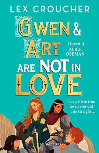 Gwen and Art Are Not in Love: Winner of the YA Book Prize and Books Are My Bag Readers' Award for YA