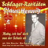Baby, ich hol' dich von der Schule ab (Schlager-Raritäten)