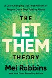 The Let Them Theory: The Life-changing Hack That Millions of People Cant Stop Talking About