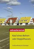 Kauf eines Reihen- oder Doppelhauses. Schlüsselfertig vom Bauträger