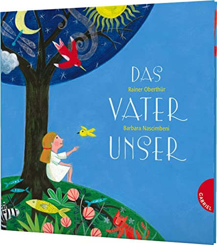 Das Vaterunser: Das bekannteste Gebet der Christen für Kinder aufbereitet