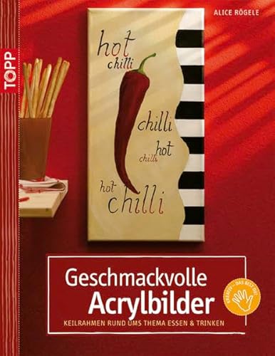 Geschmackvolle Acrylbilder: Keilrahmen rund ums Thema Essen & Trinken