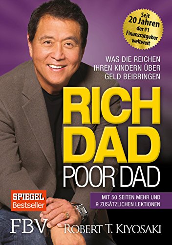 Rich Dad Poor Dad: Was die Reichen ihren Kindern über Geld beibringen