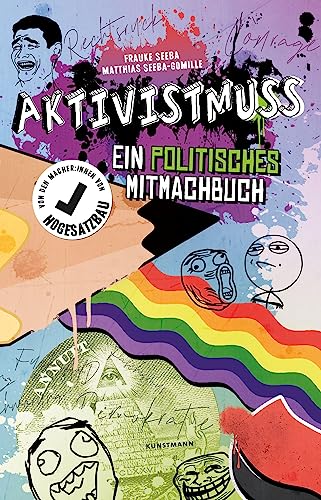 Aktivistmuss: Ein politisches Mitmachbuch